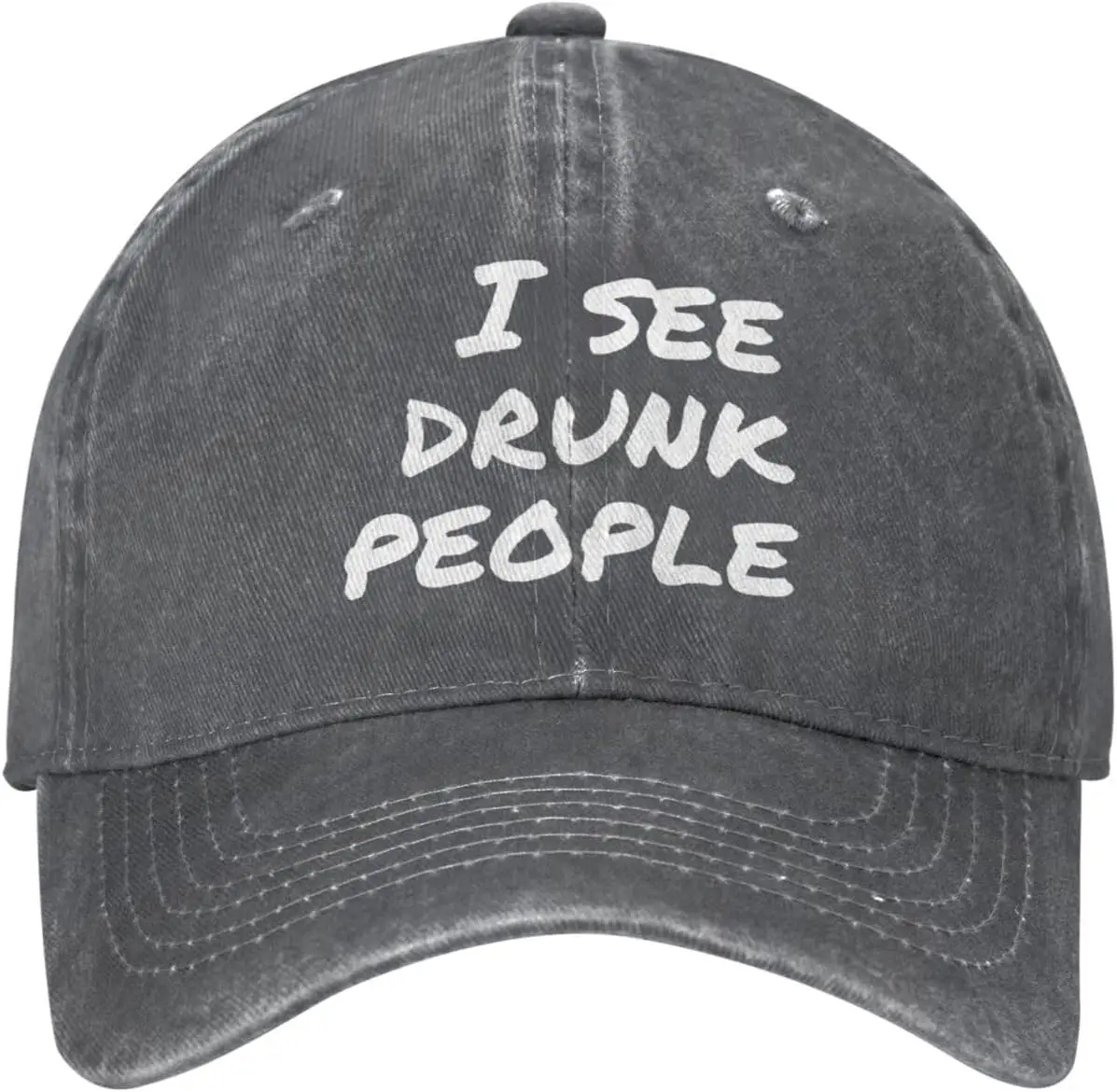 

I See Drunk People Classic Baseball Cap Washed Retro Cotton Cowboy Trucker Hat Fashion Cap Unisex Adjustable Outdoor