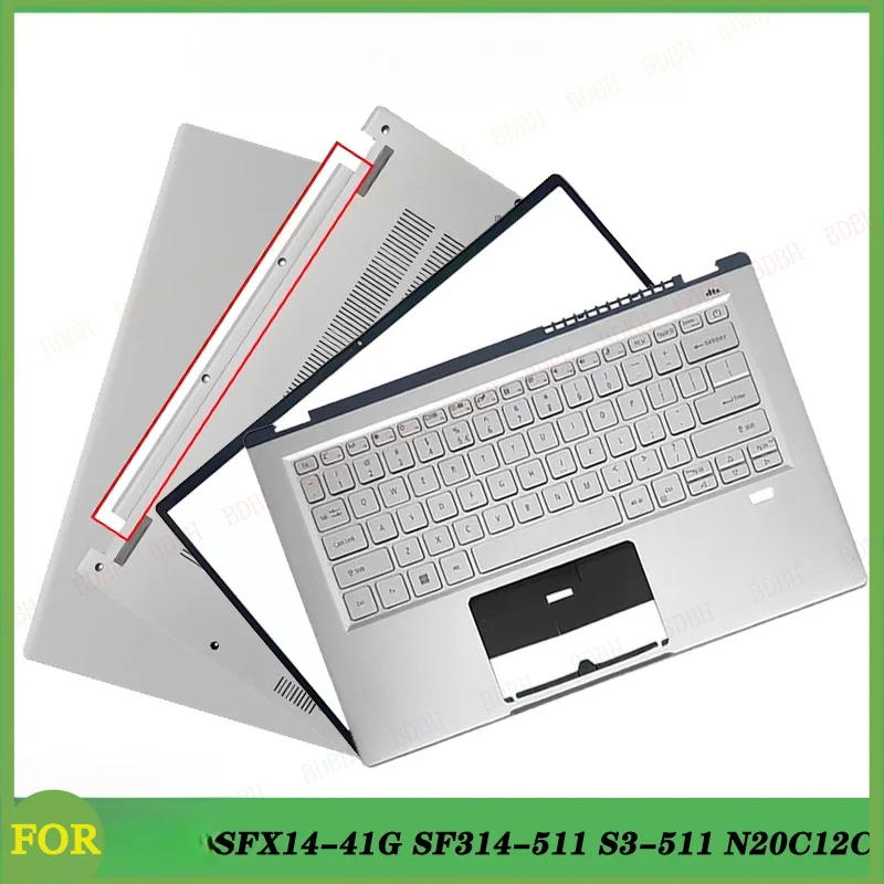 Suitable For SF314-511 SF314-43 SFX14-41G S3-511 N20C12 Replacement LCD Back Cover Front Bezel  Palmrest Bottom Case Accessories