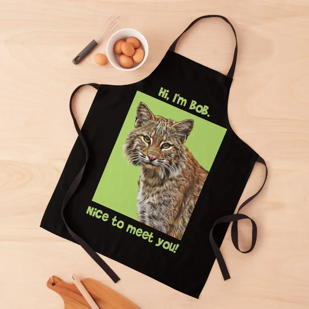 Hi, I'm Bob Fun Bobcat Design Apron Customizable Woman Home And Kitchen Apron