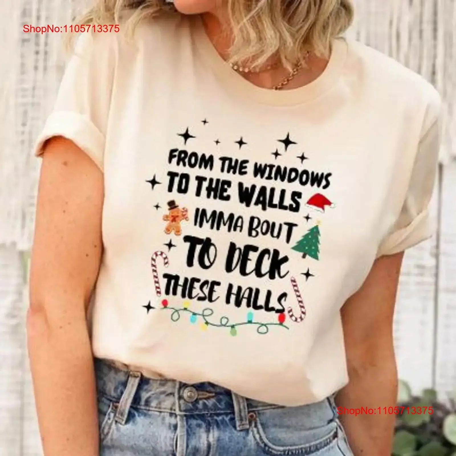 From The Windows to Walls I'm About Deck These Halls T Shirt Funny Christmas Womens vintage Washed Top For Everyday Wear