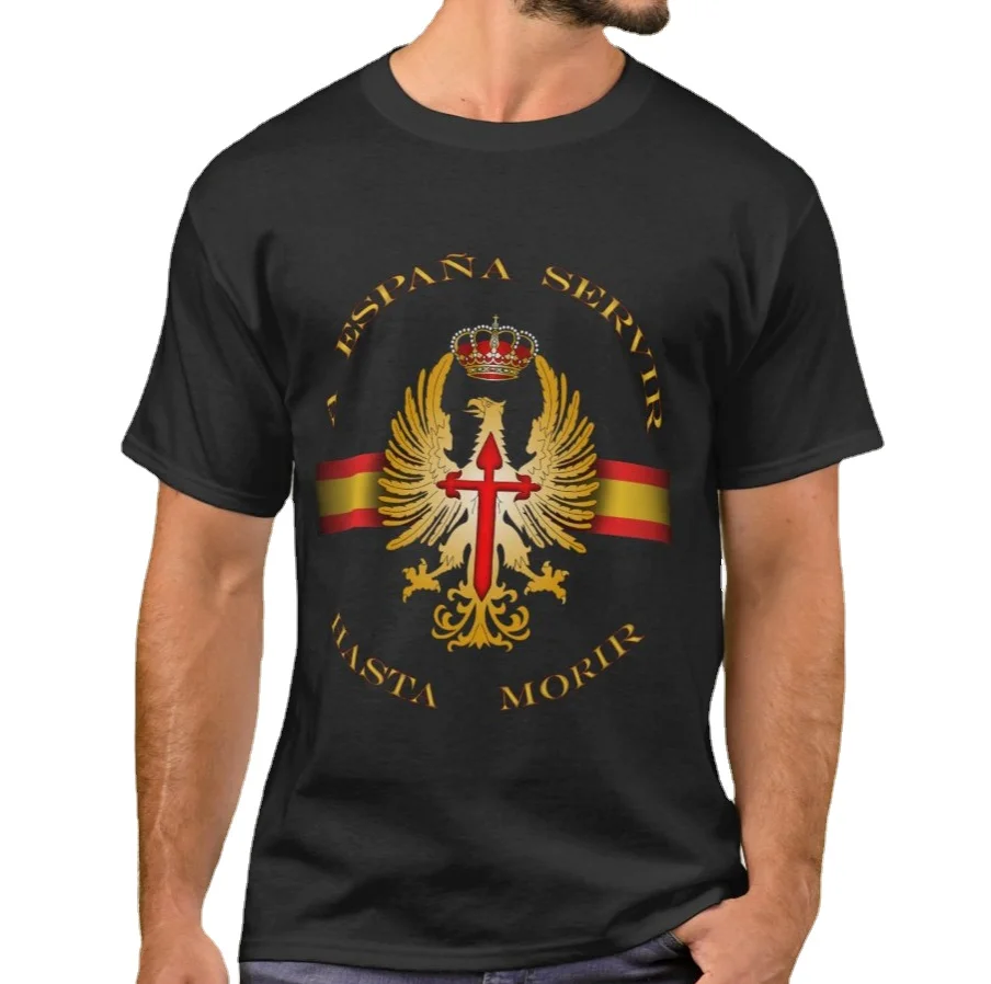To Spain To Serve Until Dying. Spanish Foreign Legion T-Shirt. Summer Cotton O-Neck Short Sleeve Mens T Shirt New S-3XL