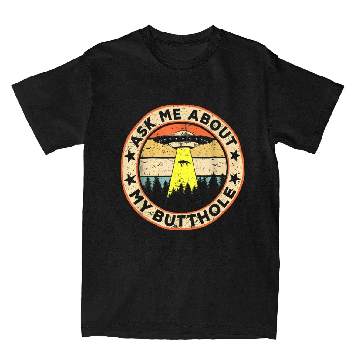 Ask Me About My Butthole Funny UFO Alien Abduction Vintage T-Shirt Men Funny Cotton Tees Funny Spaceship T Shirts Summer Tops