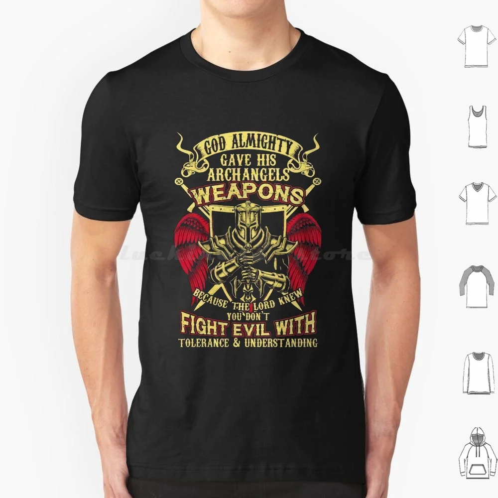 God Almighty Gave His Archangels Weapons T Shirt Men Women Kids 6xl War God The War In Heaven The Archangel Knight Weapons God