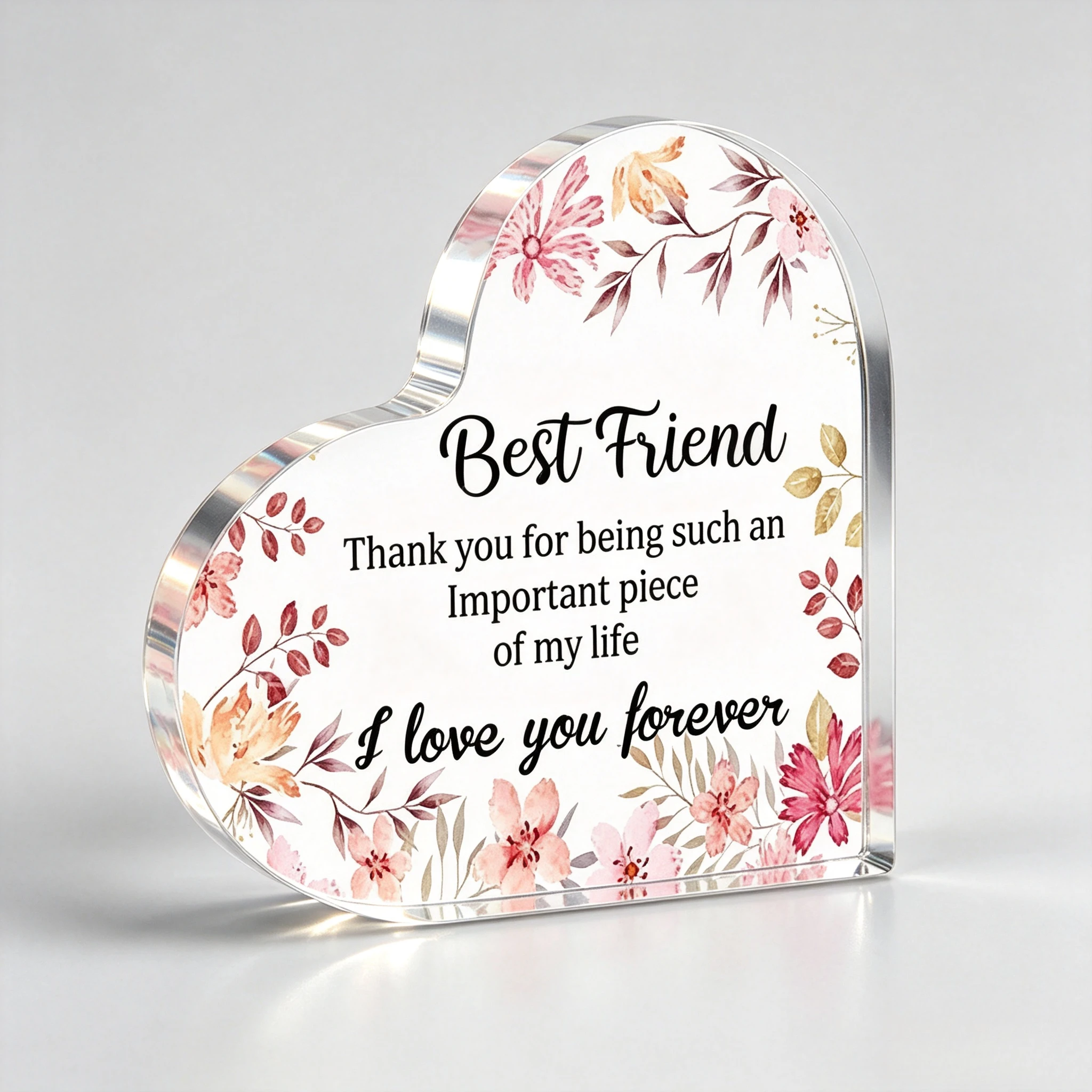 Thank You For Being Important Piece Of My Life Heart‑Shaped Acrylic Sign, Bestie Desktop Decor