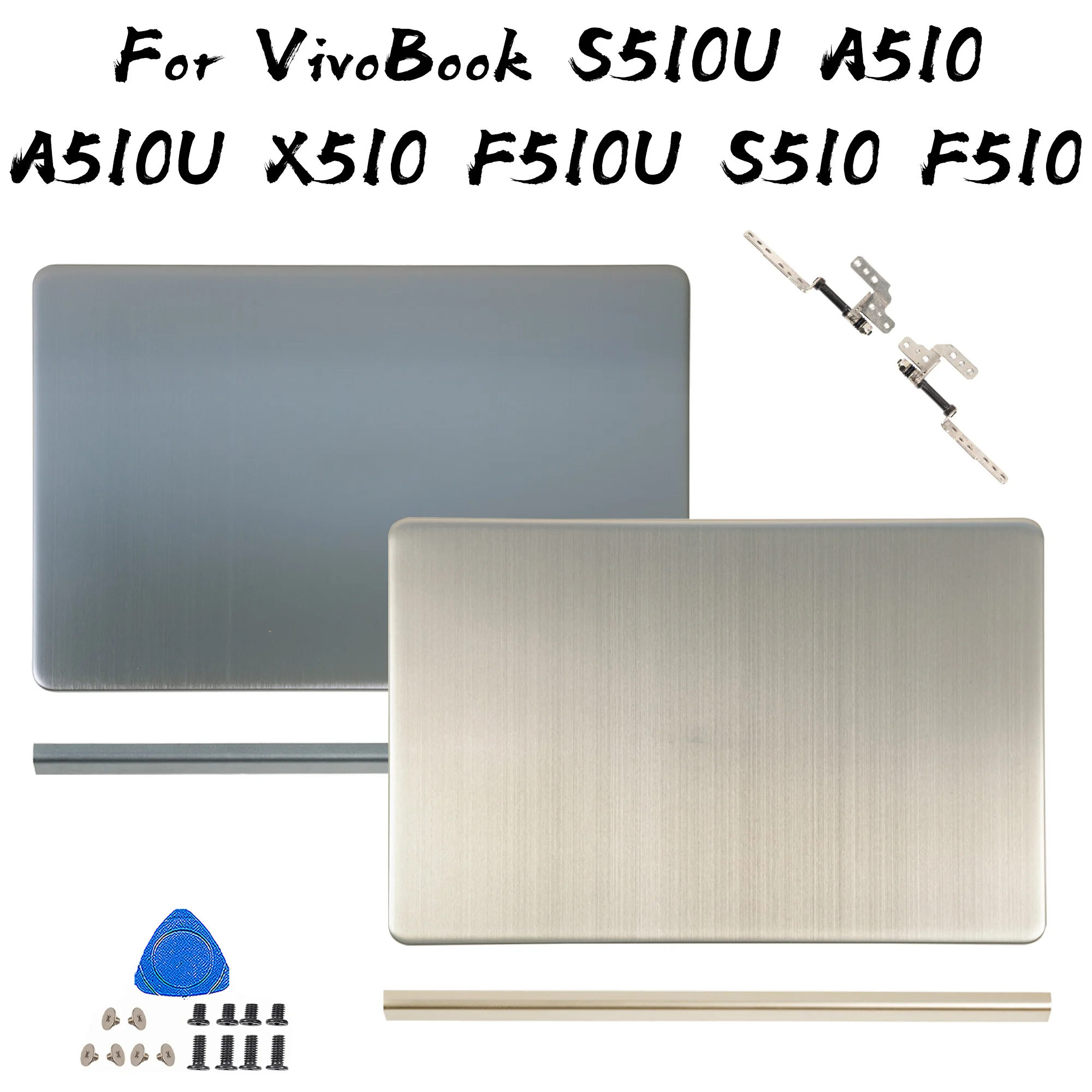 

Parts For Asus VivoBook S510U A510 A510U X510 F510U S510 F510 s5100 Metal LCD Back Cover/Bezel/hinges Housing case Repair