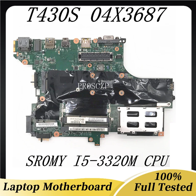 

04X3687 High Quality Mainboard For Lenovo Thinkpad T430S T430SI Laptop Motherboard With SR0MY I5-3320M CPU HM76 100% Full Tested