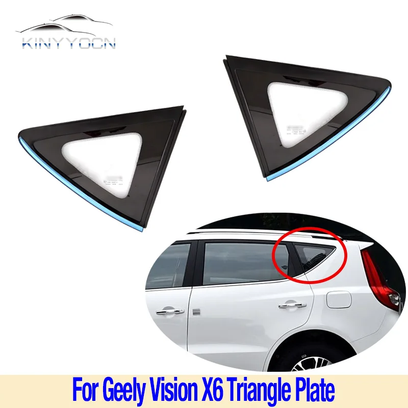

1PCS For Geely Vision X6 Rear Window Glass Triangle Plate Garnish Cover Panel Side Mirror Trim Exterior