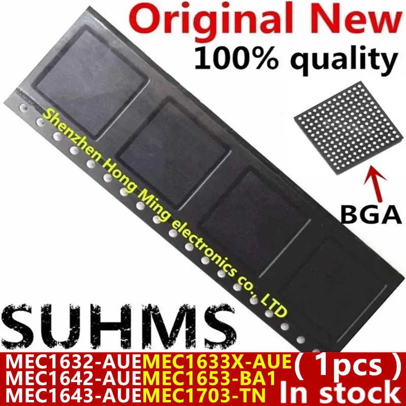 

(1piece)100% New MEC1633X-AUE MEC1632-AUE MEC1642-AUE MEC1643-AUE MEC1653-BA1 MEC1703-TN BGA