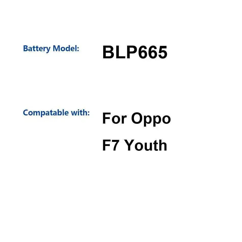 

BLP665 Высокосовместимый аккумулятор мобильного телефона для Oppo F7 Youth 3410 мАч