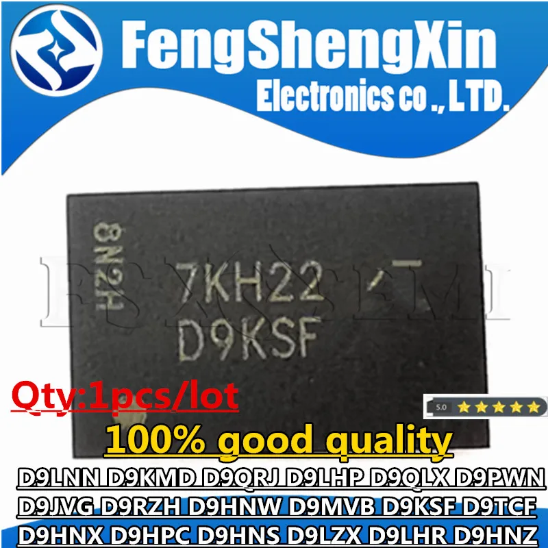 1pcs D9LNN D9KMD D9QRJ D9LHP D9QLX D9PWN D9JVG D9RZH D9HNW D9MVB D9KSF D9TCF D9HNX D9HPC D9HNS D9LZX D9LHR D9HNZ BGA Chips