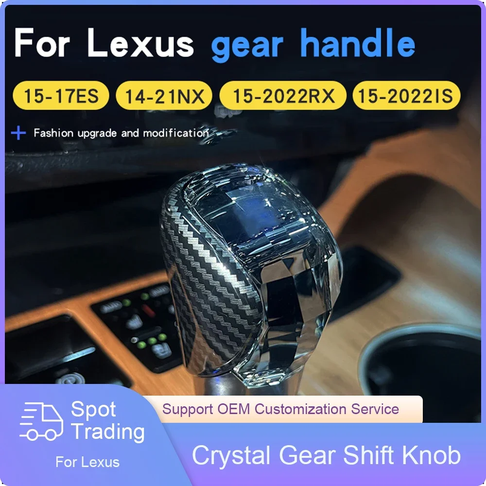 

For Lexus nx200t rx300 ES IS Crystal Gear Shift Knob Car Accessories Modification Automatic Luminous Gearbox Handle Gear Rod