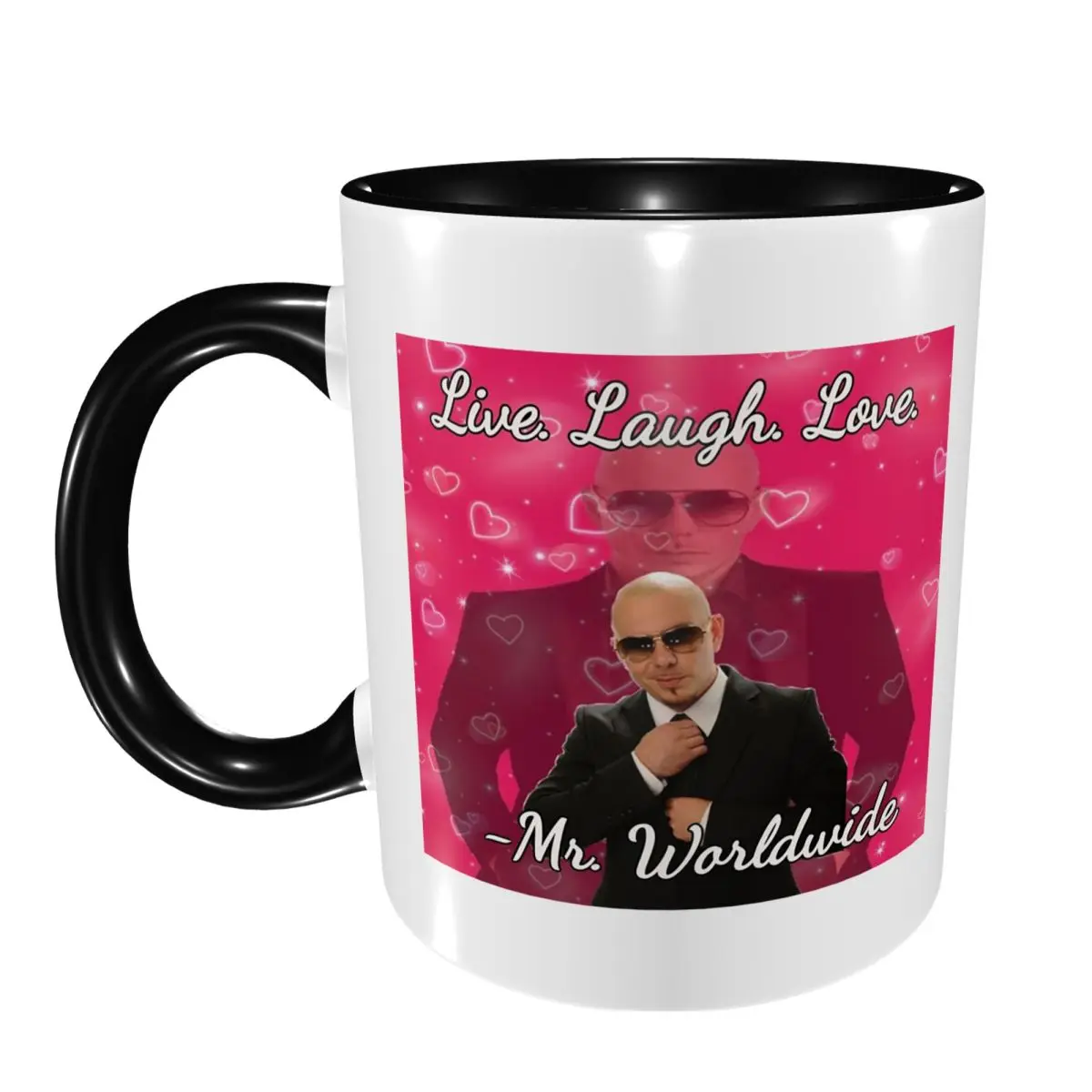 Mr Worldwide Live Laugh Love Mug Funny Ceramic Coffee Cups Tea Mugs Milk Cup Drinkware Gift for Friends