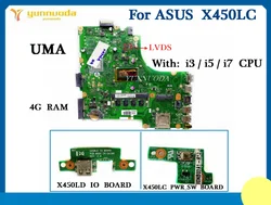 X450LC For for ASUS X450LA X450LC A450L X450L X450LD Laptop Motherboard With i3 i5 4th CPU 4G RAM USB PWR SW BOARD 100% tested