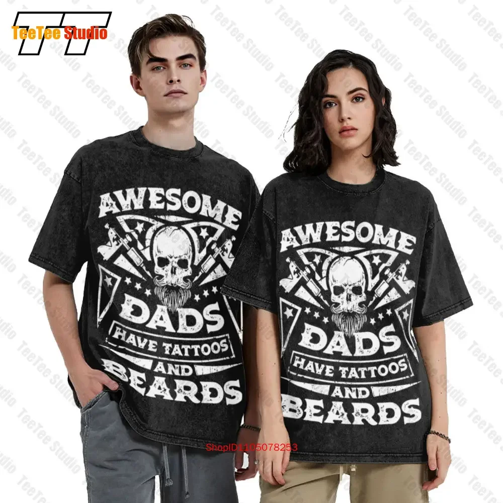 Awesome Dads Have Tattoos & Beards Cool Aesthetic Clothing Oversized T-Shirt 5STB