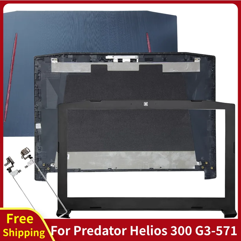 Laptop Case For Predator Helios 300 G3-571 G3-572 G3-573 PH315-51 Rear Lid Back Cover/Front Bezel/Hinges Computer Replace Parts