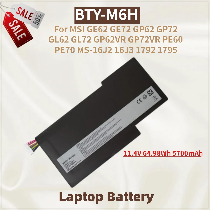 

Laptop Battery11.4V 64.98Wh 5700mAh BTY-M6H for MSI GP72 GL62 GE62 GE72 GP62 GL72 GP72VR GP62VR PE60 PE70 New High Quality