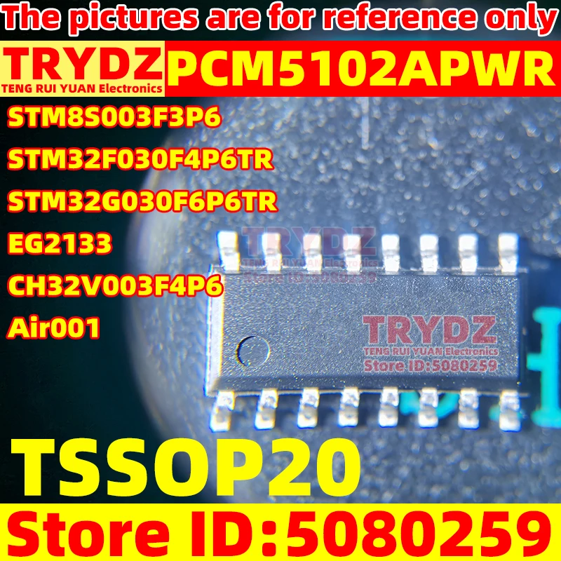 20-1 шт. Новый PCM5102APWR STM8S003F3P6 STM32F030F4P6TR STM32G030F6P6TR EG2133 CH32V003F4P6 Air001 TSSOP20