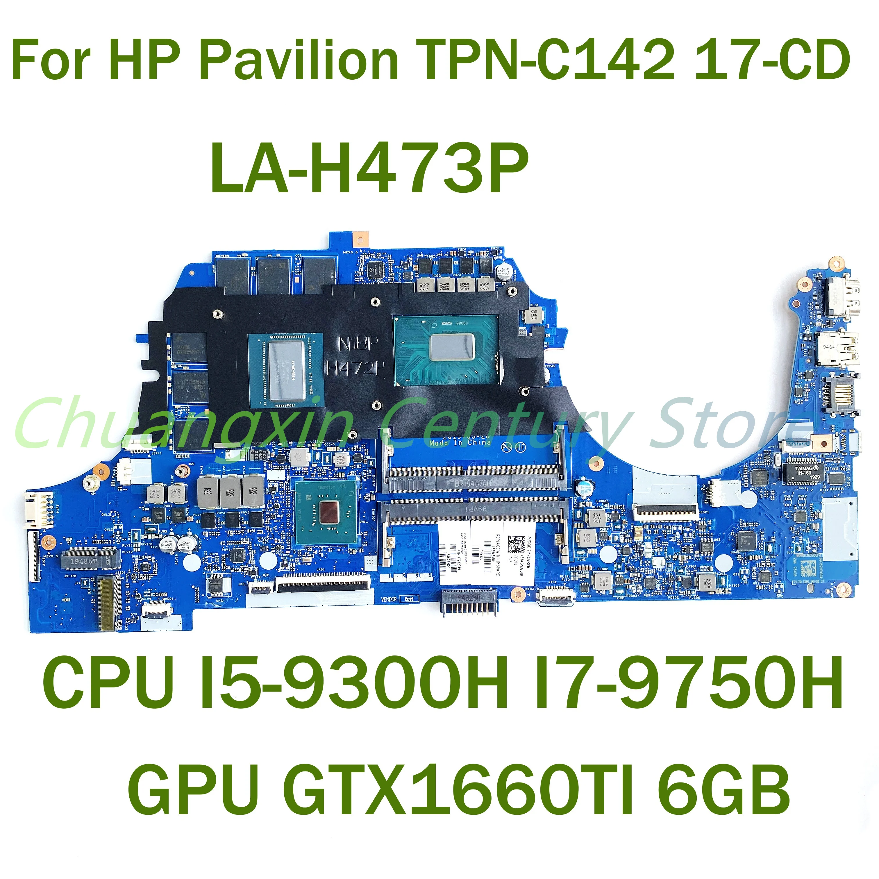 For HP Pavilion TPN-C142 17-CD Laptop motherboard LA-H473P with CPU I5-9300H I7-9750H GPU GTX1660TI 6GB 100% Tested Fully Work