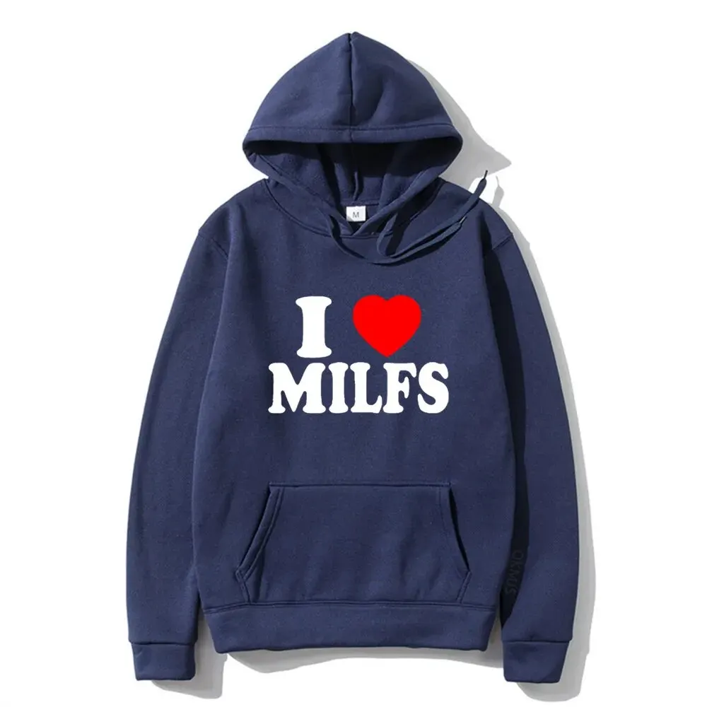 New I Love MILFS Hoodies Letter Printed Men Woman Fashion Hip Hop Hoodie Hooded Sweatshirts Pullovers Unisex Tracksuits Clothing