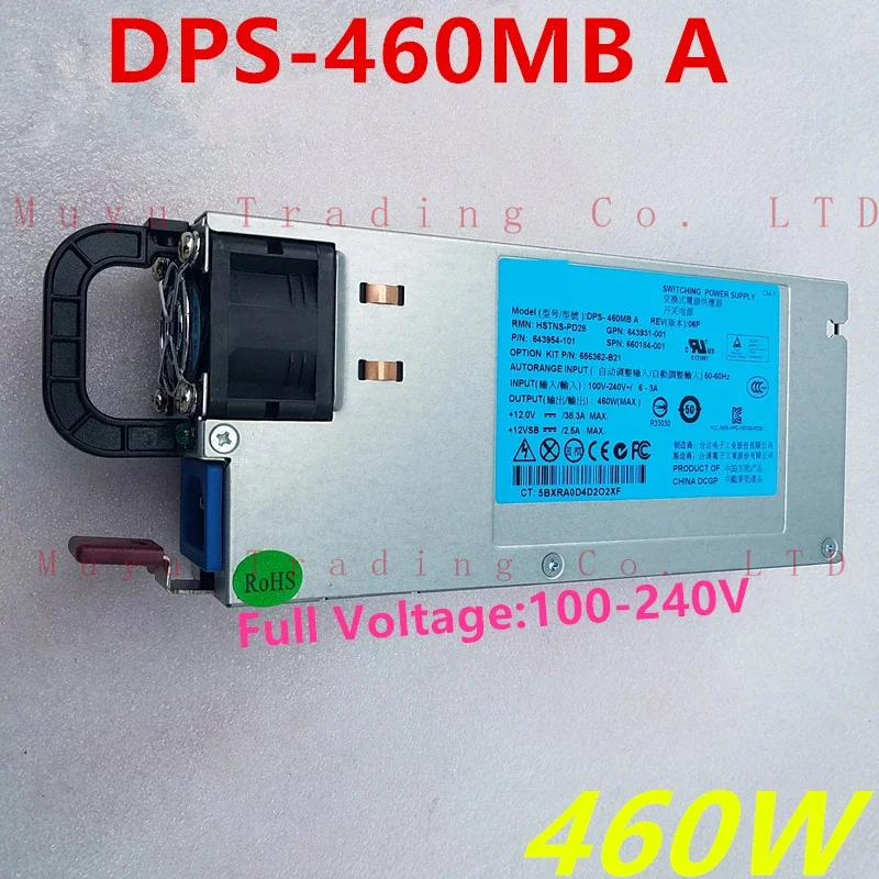 New Original PSU For HP 380 388 G6 G7 G8 460W Power Supply DPS-460MB A HSTNS-PD28 656362-B21 643931-001 660184-001 643954-101