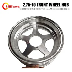 Size 2.75-10 Front Aluminium Alloy Wheel Hub 10 Inch Wheels Vacuum Rims Monkey Bike Motorcycle Accessories Modified