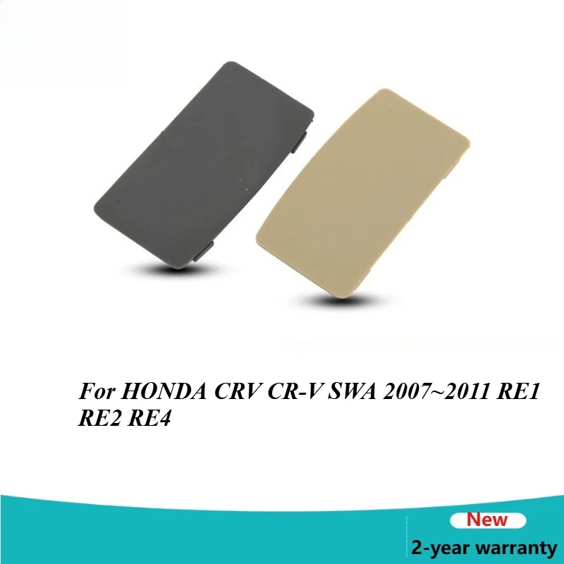 For HONDA CRV CR-V SWA 2007~2011 RE1 RE2 RE4 Door Pull Pocket Cap Rubber Cap Armrest Handle Trim Cover 83506-SWA-003