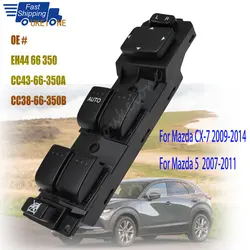 Power Window Switch Lifter Part For Mazda CX 7 2009-2014 Mazda 5 2007-2011 CC43-66-350A CC38-66-350B EH44-66-350 Car Accessories