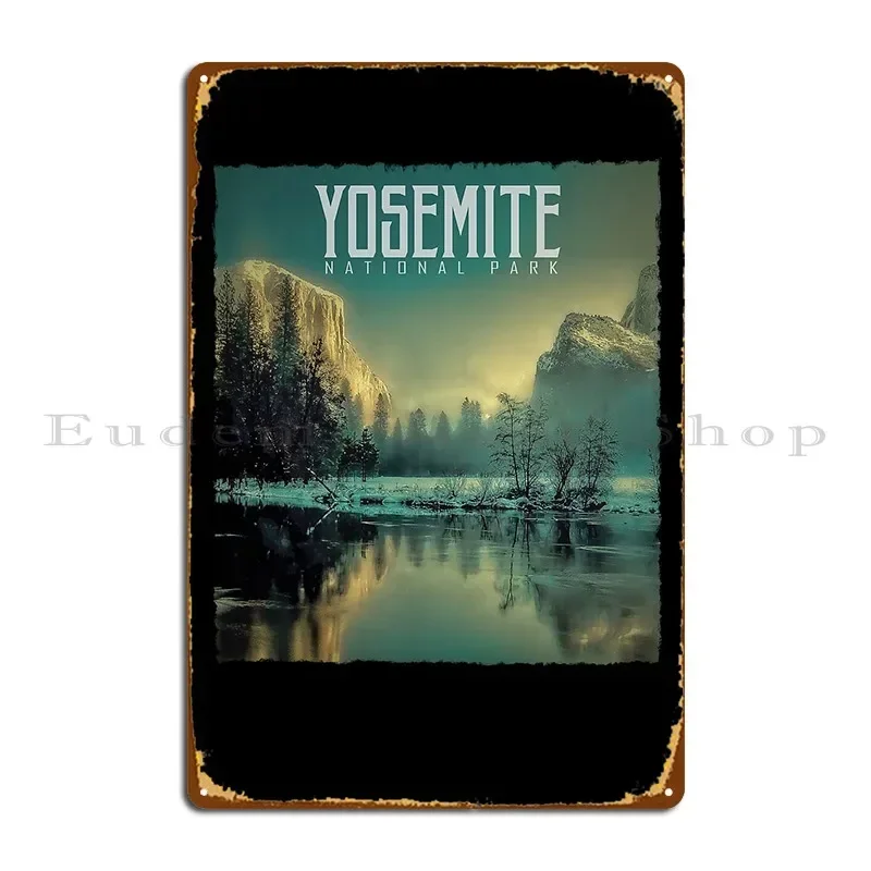 Yosemite National Park Shirt Mug And More Metal Plaque Poster Rusty Party Wall Cave Designing Garage Tin Sign Poster