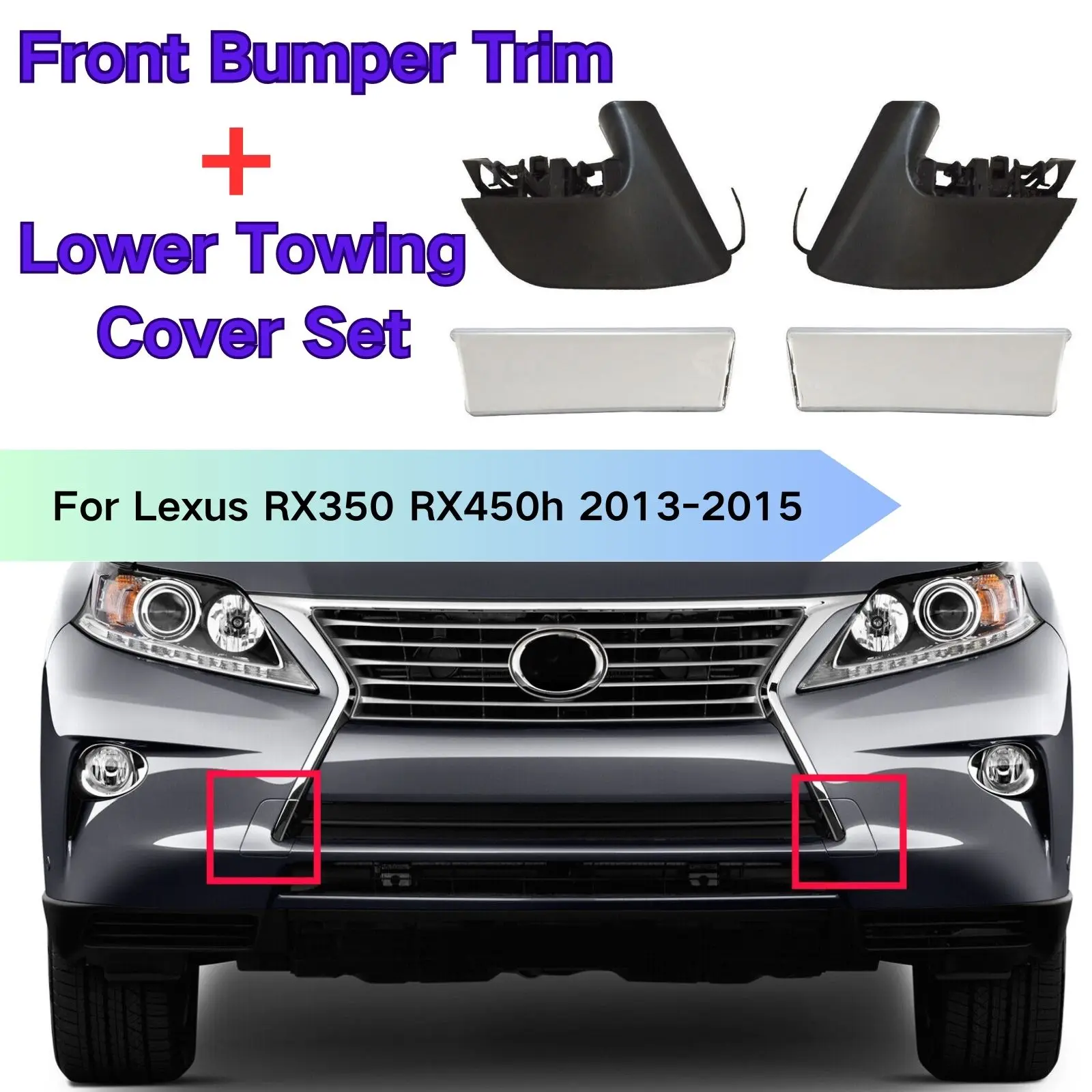 

Front Bumper Trim and Lower Towing Cover Set For Lexus RX350 RX450h 2013-2015 Base replacement Car Accessories Cover protector