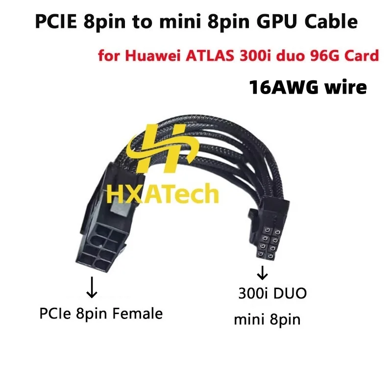 

HXATech - 16AWG wire for Huawei ATLAS 300i Duo 96G Graphic Card Power Adapter Cable PCIE 8Pin Female to mini 8pin male