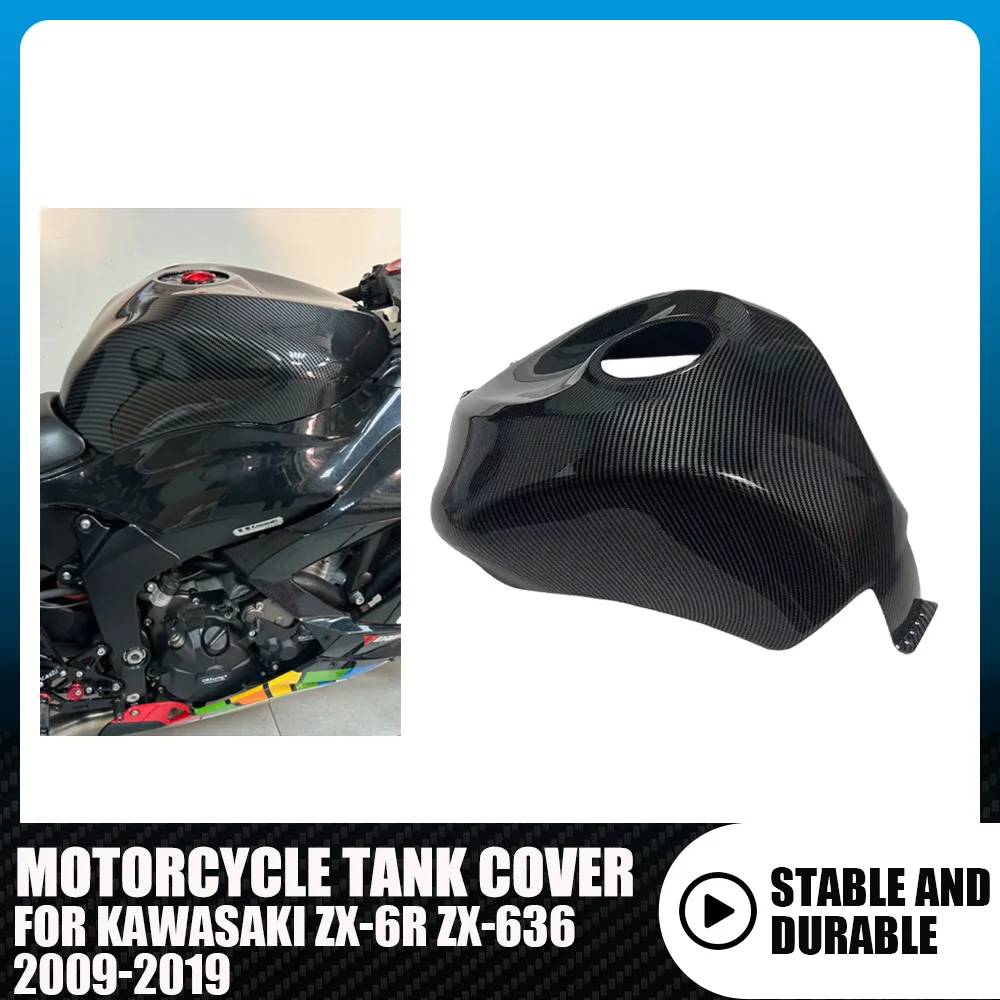 

For Kawasaki ZX-6R ZX-636 ZX6R ZX 6R 2009-2019 ABS Carbon Paint Motorcycle Protect Tank Cover Motorcycle Fuel Tank Cap Cover