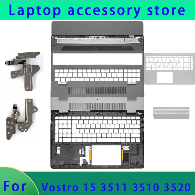 Brand new for Vostro 15 3511 3510 3520 3525 laptop LCD screen back cover, front panel, hinge, palm rest bottom cover Hinge Cover