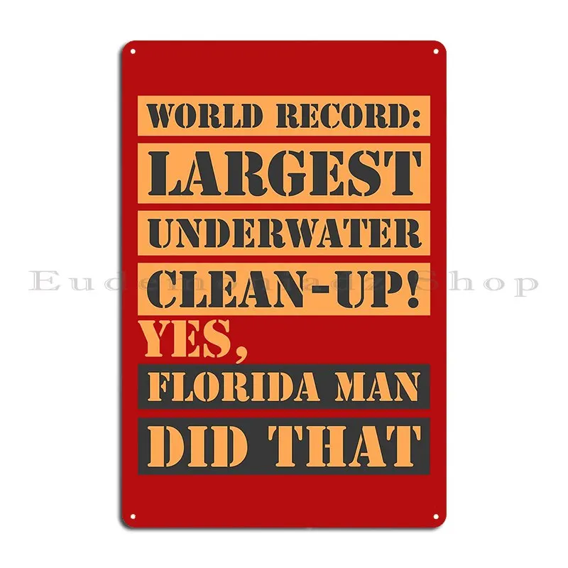 South Florida World S Largest Underwater Cleanup World Record Metal Signs Pub Wall Cave Cave Club Design Tin Sign Poster