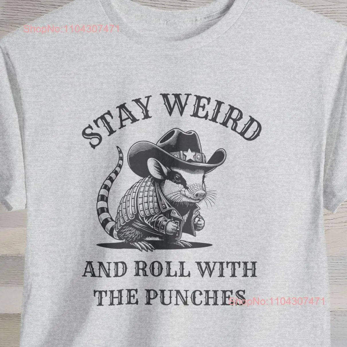 Stay Weird and roll with the punches Armadillo T Shirt Funny Animal Spirit Awesome Opossum unhinged wierdcore