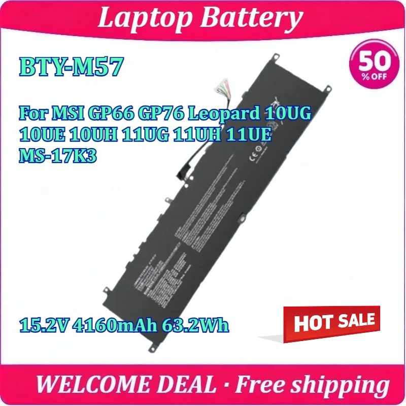 New BTY-M57 Laptop Battery For MSI GP66 GP76 Leopard 10UG 10UE 10UH 11UG 11UH 11UE MS-17K3 15.2V 4160mAh 63.2Wh Battery