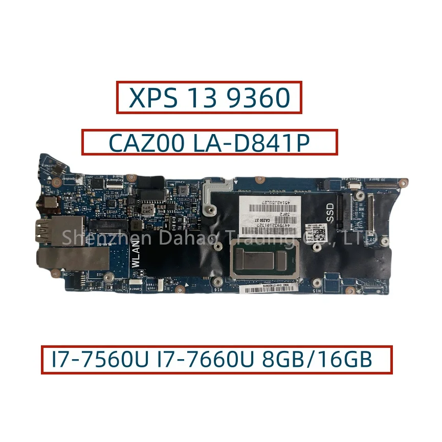 CAZ00 LA-D841P For Dell XPS 13 9360 Laptop Motherboard With I7-7560U I7-7660U 8GB/16GB-RAM CN-0D4J15 0823VW 0VR4D4