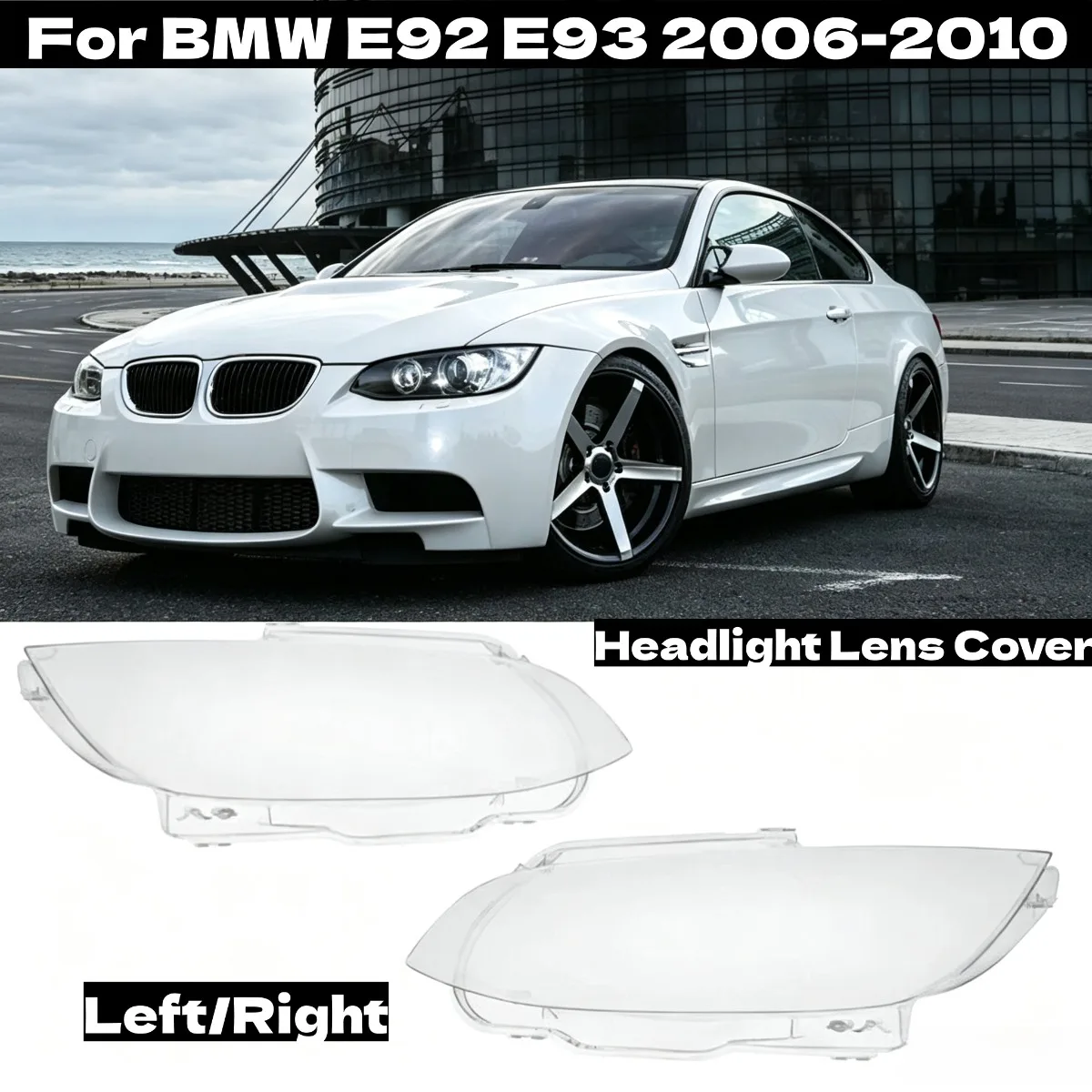 Scheinwerferlinsenabdeckungen für BMW E92 E93 2006 2007 2008 2009 2010 Klare Scheinwerferabdeckung L/R Autozubehör