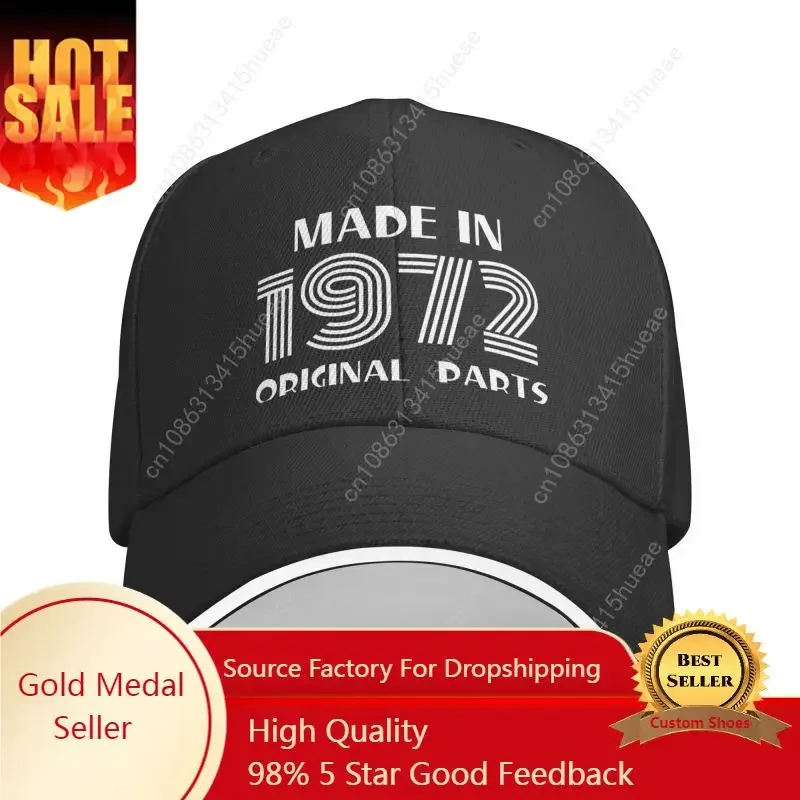 

Classic Vintage Made In 1972 Original Parts Baseball Cap for Men Women Breathable 50th Birthday Dad Hat Sun Protection