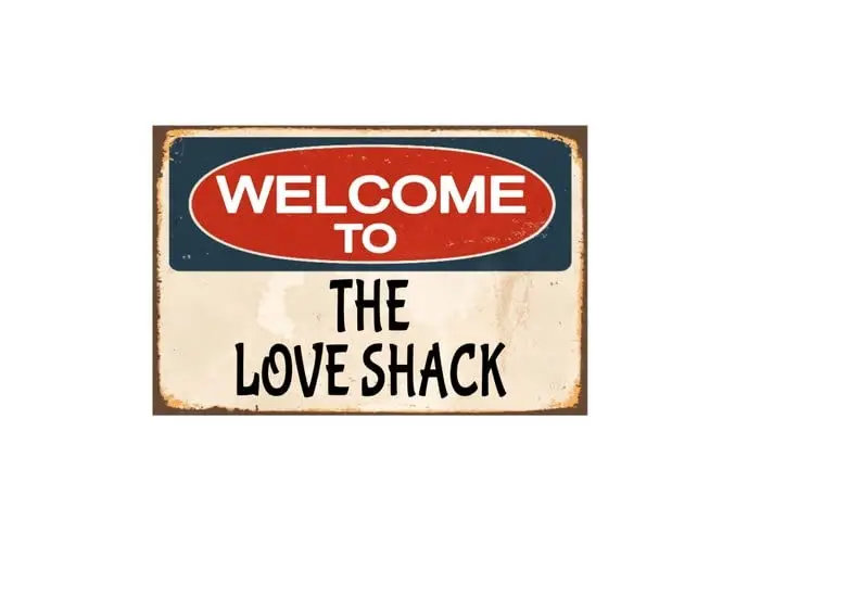 snowsun Metal Sign Welcome To The Love Shack Sign Vintage Sign Retro Aluminum Tin Signs for Home Kitchen Bathroom Garden Ba sign