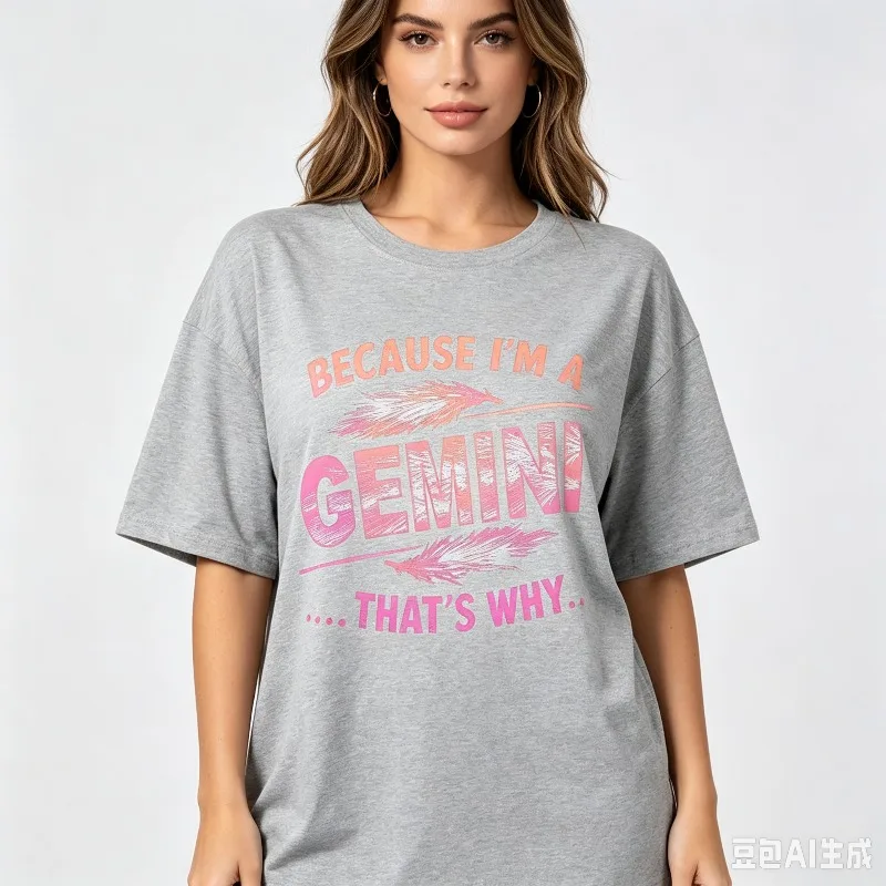 Because I'm A Gemini That's Why T-Shirt Women 100% Cotton Casual Loose Short Sleeve Summer Birthday Gift Top