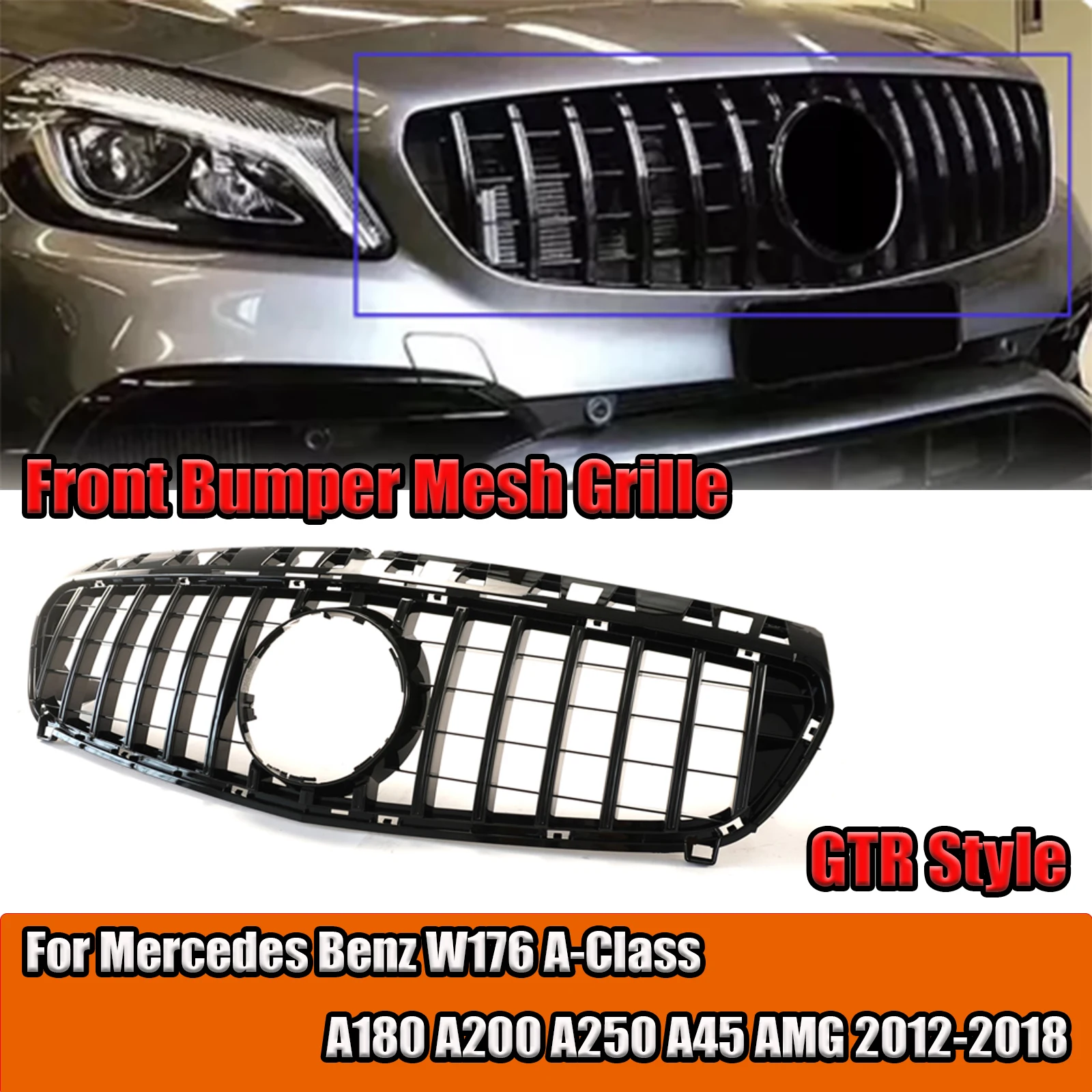 

Front Bumper Mesh Grille GTR Style Gloss Black Cover For Mercedes Benz W176 A-Class A180 A200 A250 A45 AMG 2012-2018 Body kit