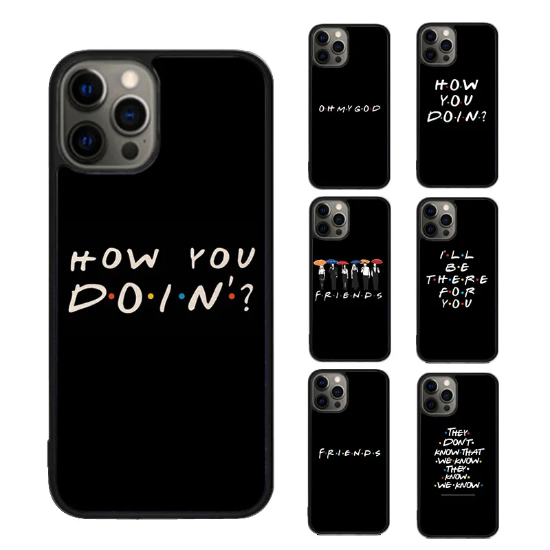 friends TV show how you doin Phone Case For iPhone SE2020 15 16 14 13 Pro Max Coque 12 11 Pro Max 8 PLUS 7 mini fundas cover