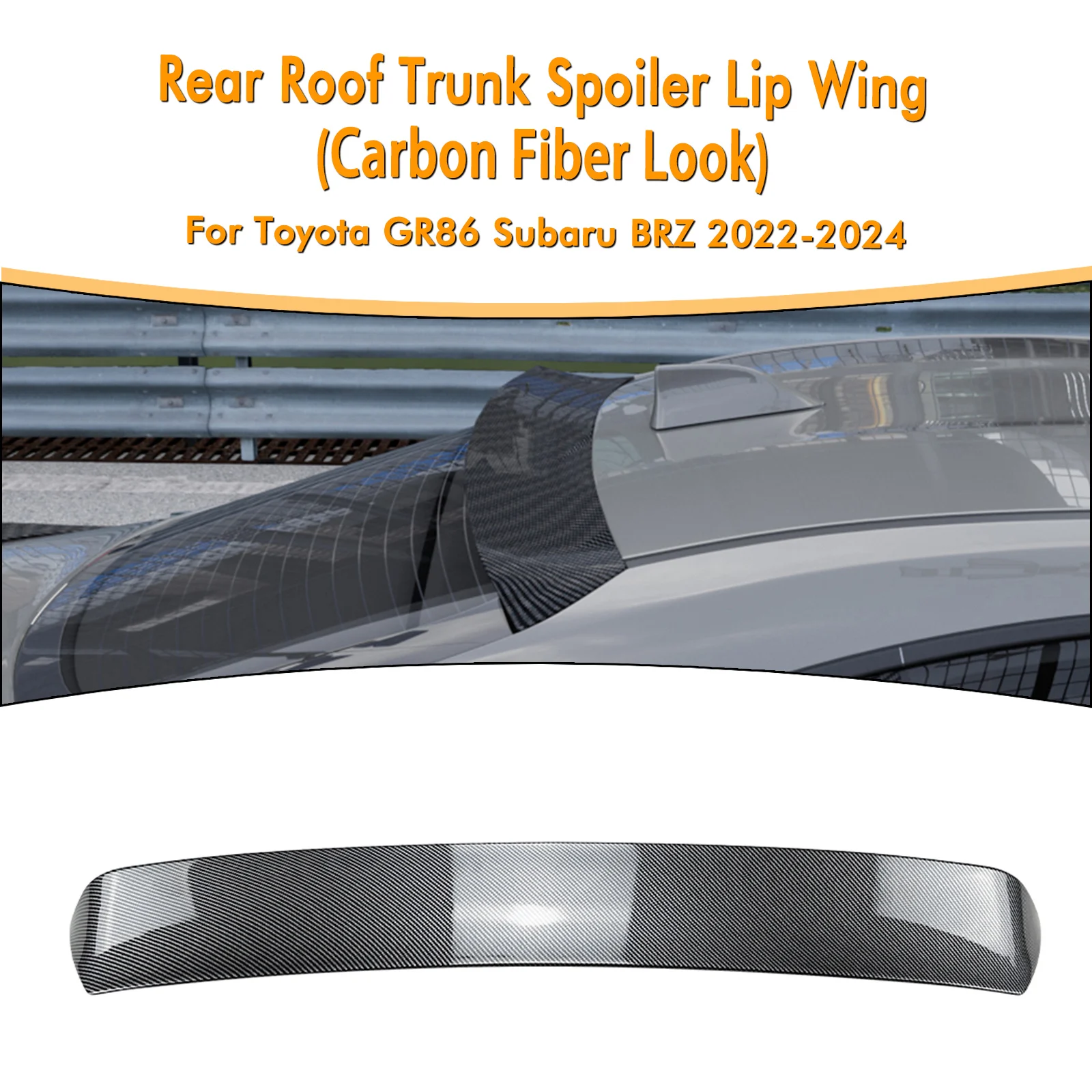 Car Rear Trunk Roof Top Lip Spoiler Wing Trim For Toyota GR86 Subaru BRZ 2022 2023 2024