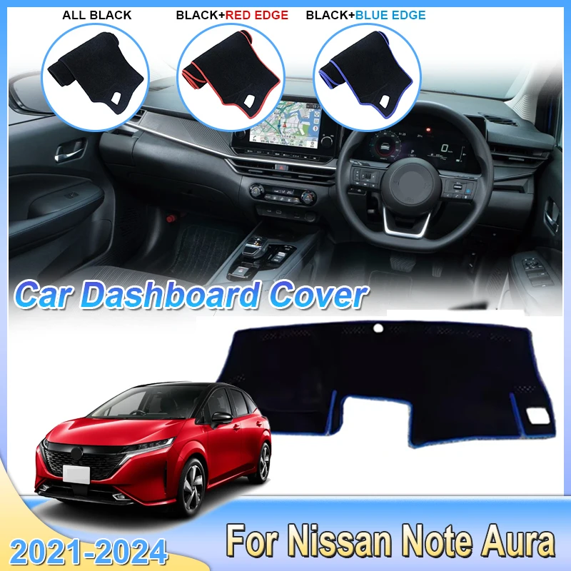 Car Dashboard Cover For Nissan Note Aura e-Power E13 MK3 2021~2024 Pads Interior Carpet Accessories Mat Sun Shade Accessories