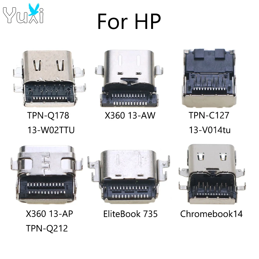 YuXi For HP Spectre X360 13-AW 13-AP TPN-Q212 TPN-Q178 TPN-C127 EliteBook 735 ChromeBook14 5G USB Type C Charging Port Connector