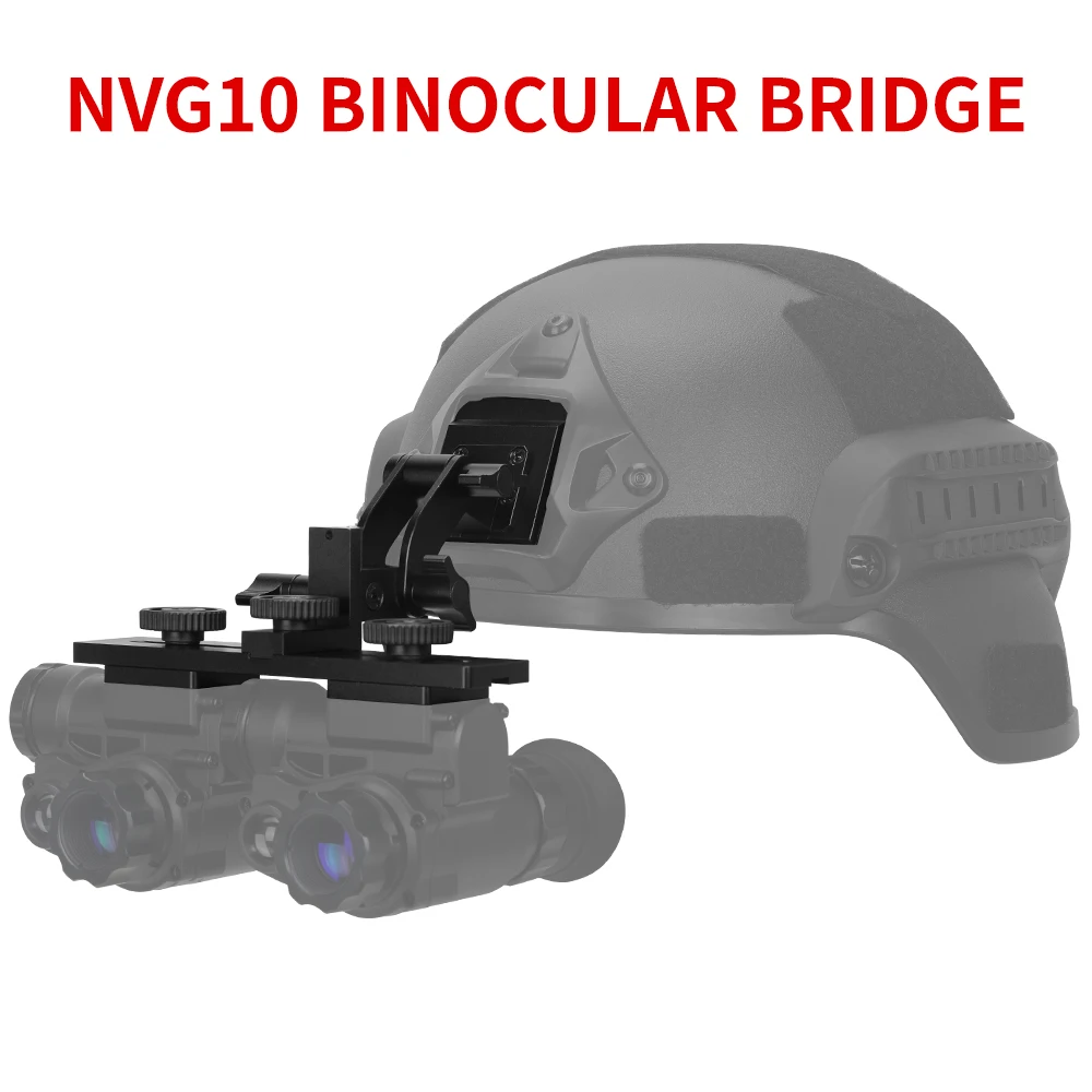 

NVG10 Outdoor Fast Helmet Mount Kit For NVG Night Vision Goggle Adjustable Binocular Bridge Mount Bracket Holder Helmet Adapter