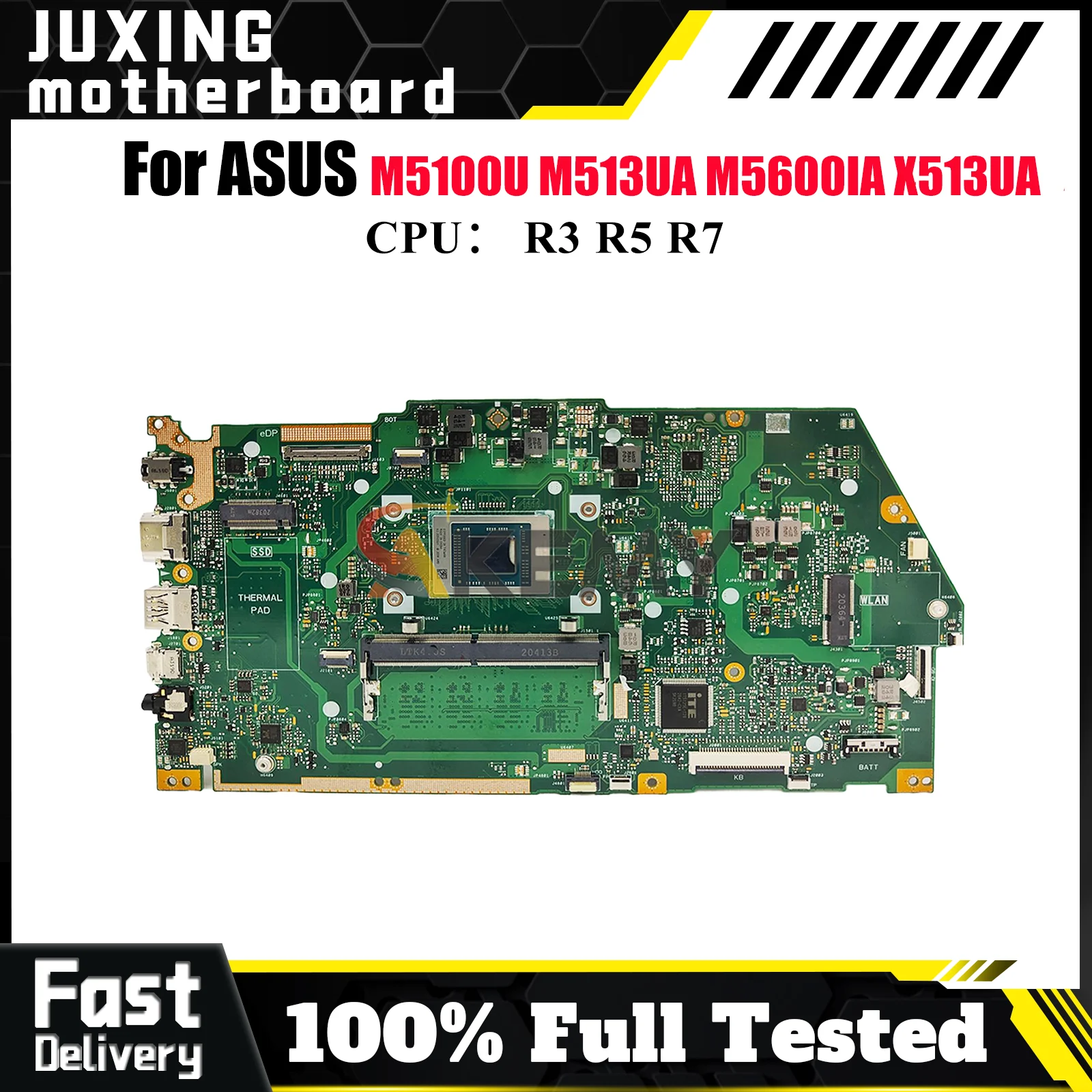 

X513UA Laptop Motherboard For ASUS VivoBook X513UA M5600IA X513U M5100U M513UA Mainboard W/ R3 R5 R7 CPU 100% tests OK fast ship