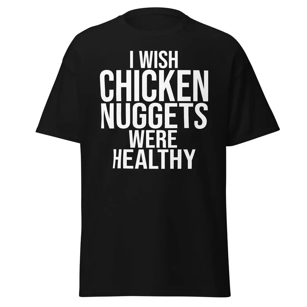 Unisex T-shirts for Men Women Summer Tees Cotton Luxury brand vintage oversizedFunny Diet Healthy Food Chicken Nuggets Lover Cot