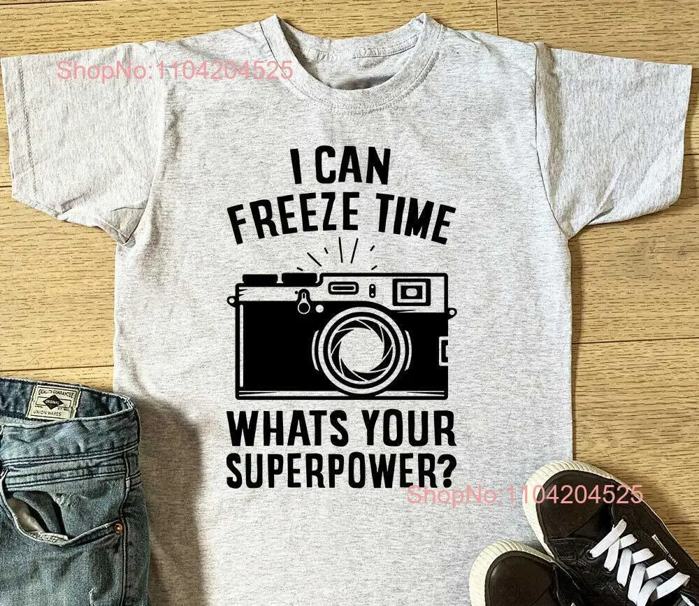 I Can Freeze Time What's Your Superpower T shirt Mens Funny Photographer Top Boys Birthday Christmas