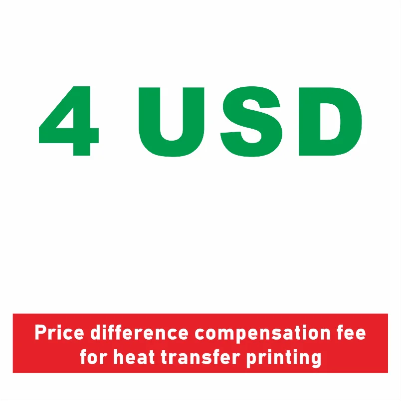 taxa-de-compensacao-de-diferenca-de-preco-de-4-usd-para-impressao-por-transferencia-de-calor
